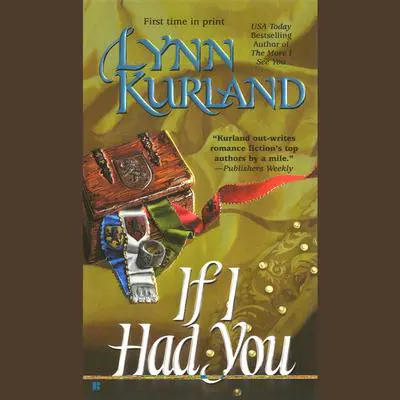 If I Had You Audibook, by Lynn Kurland