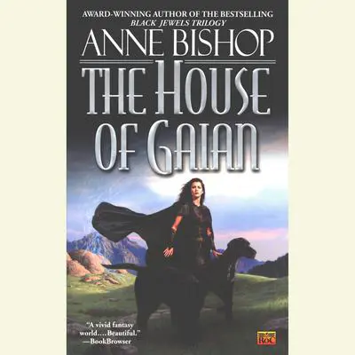 The House of Gaian Audibook, by Anne Bishop