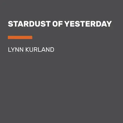 Stardust of Yesterday Audibook, by Lynn Kurland
