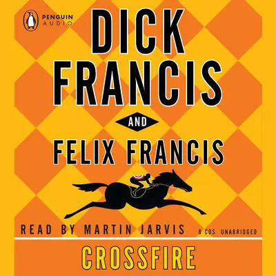 Crossfire Audibook, by Dick Francis
