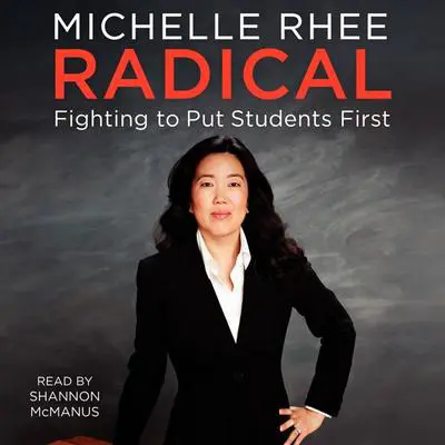 Radical Audibook, by Michelle Rhee