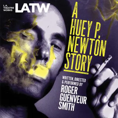 A Huey P. Newton Story Audibook, by Roger Guenveur Smith