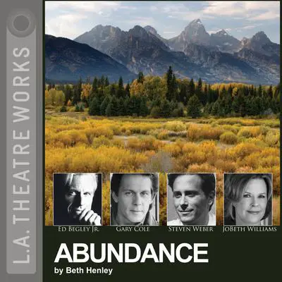 Abundance Audibook, by Beth Henley