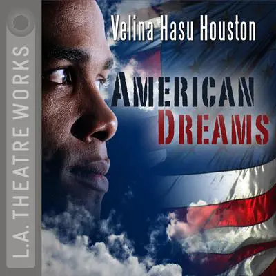 American Dreams Audibook, by Velina Hasu Houston