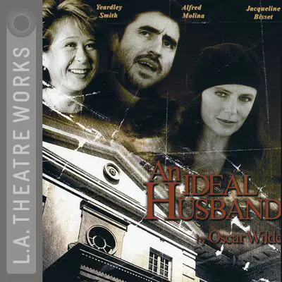 An Ideal Husband Audibook, by Oscar Wilde