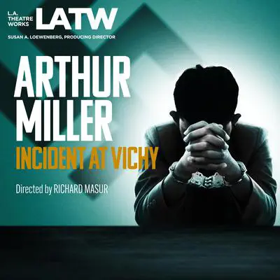 Incident at Vichy Audibook, by Arthur Miller