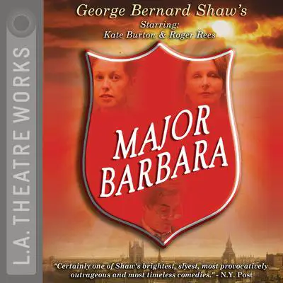 Major Barbara Audibook, by George Bernard Shaw