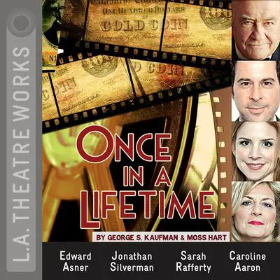 Once in a Lifetime Audibook, by George S. Kaufman