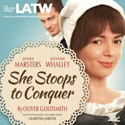 She Stoops to Conquer Audibook, by Oliver Goldsmith