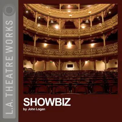 Showbiz Audibook, by John Logan
