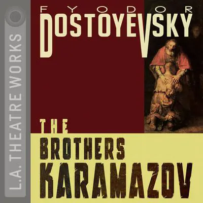 The Brothers Karamazov Audibook, by Fyodor Dostoevsky