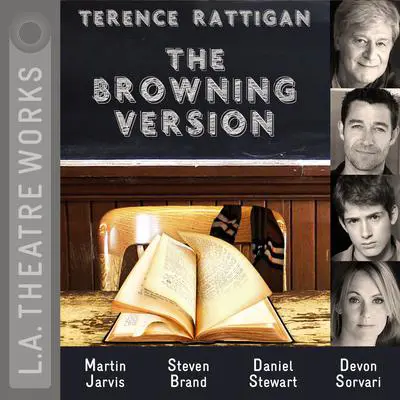 The Browning Version Audibook, by Terence Rattigan