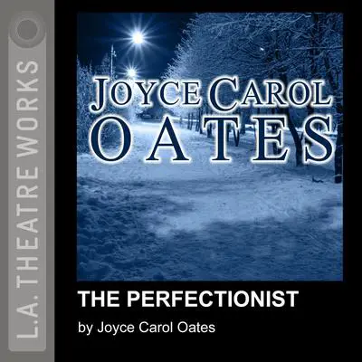 The Perfectionist Audibook, by Joyce Carol Oates