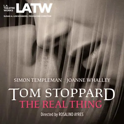 The Real Thing Audibook, by Tom Stoppard