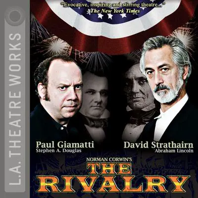 The Rivalry Audibook, by Norman Corwin