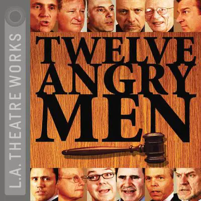 Twelve Angry Men Audibook, by Reginald Rose