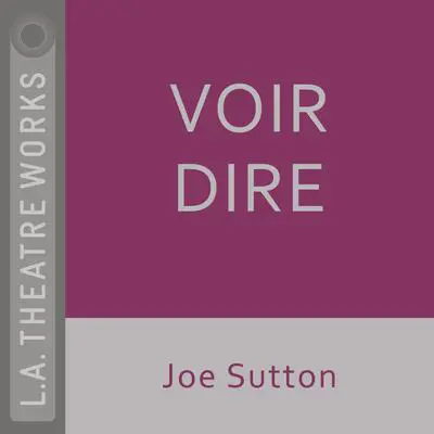Voir Dire Audibook, by Joe Sutton
