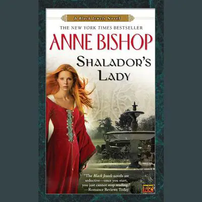 Shalador's Lady: A Black Jewels Novel Audibook, by Anne Bishop