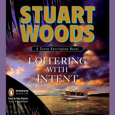 Loitering with Intent Audibook, by Stuart Woods