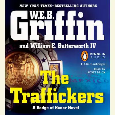The Traffickers Audibook, by W. E. B. Griffin