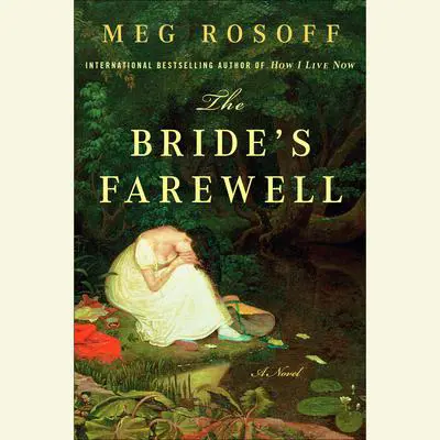 The Bride's Farewell Audibook, by Meg Rosoff