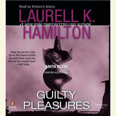 Guilty Pleasures: An Anita Blake, Vampire Hunter Novel Audibook, by Laurell K. Hamilton
