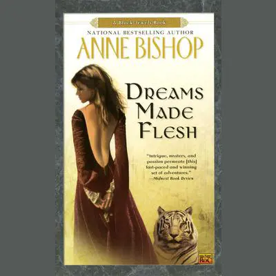 Dreams Made Flesh Audibook, by Anne Bishop