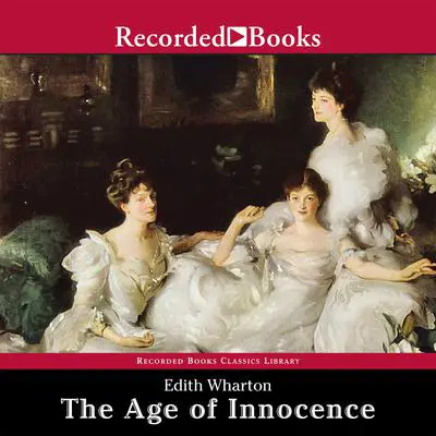 The Age of Innocence Audibook, by Edith Wharton