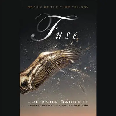 Fuse Audibook, by Julianna Baggott