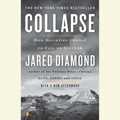 Collapse Audibook, by Jared Diamond