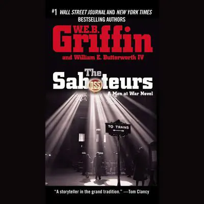 The Saboteurs Audibook, by W. E. B. Griffin