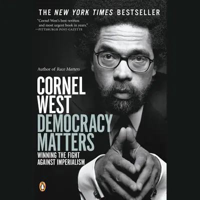 Democracy Matters Audibook, by Cornel West