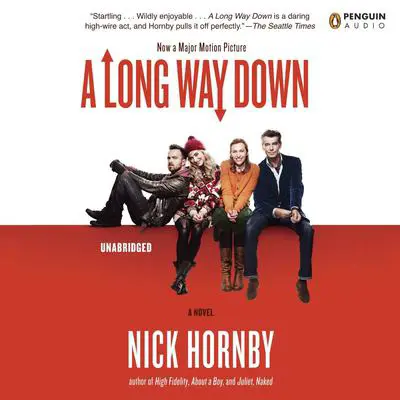 A Long Way Down Audibook, by Nick Hornby