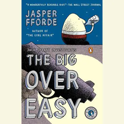 The Big Over Easy: A Nursery Crime Audibook, by Jasper Fforde