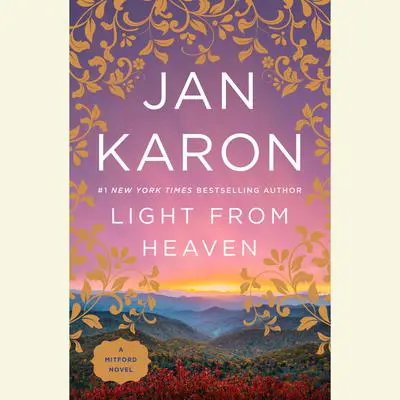 Light from Heaven Audibook, by Jan Karon