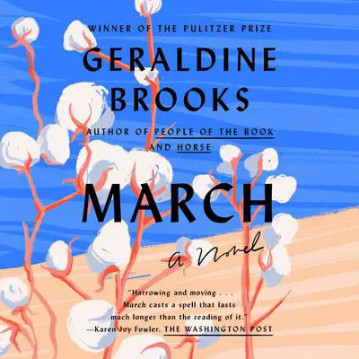 March: Pulitzer Prize Winner (A Novel) Audibook, by Geraldine Brooks