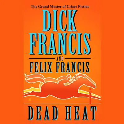 Dead Heat Audibook, by Dick Francis