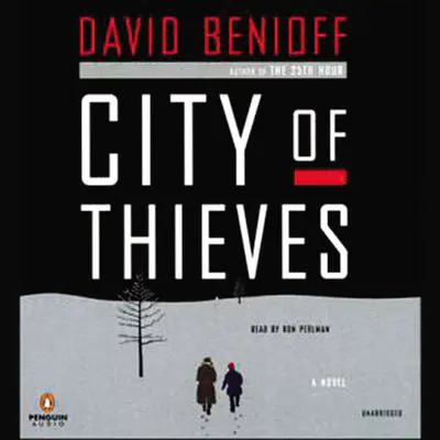 City of Thieves: A Novel Audibook, by David Benioff