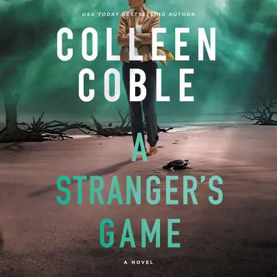 A Stranger's Game Audibook, by Colleen Coble