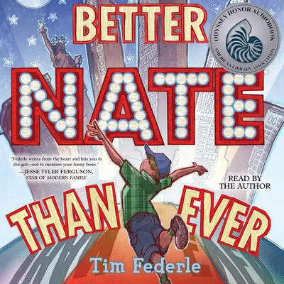 Better Nate Than Ever Audibook, by Tim Federle