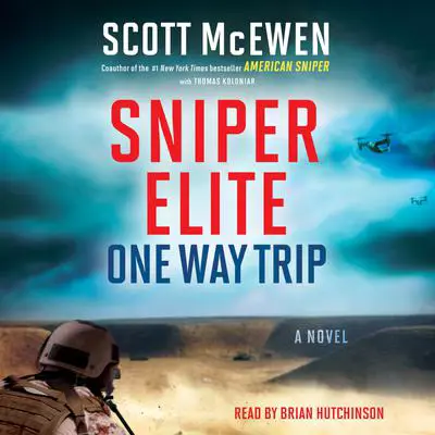 Sniper Elite: One-Way Trip: A Novel Audibook, by Scott McEwen