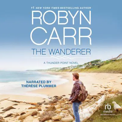 The Wanderer Audibook, by Robyn Carr
