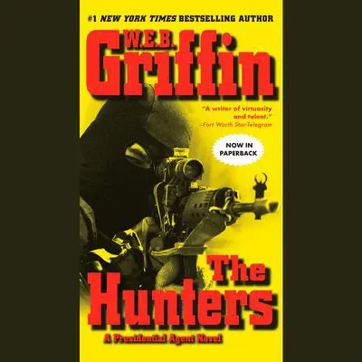 The Hunters Audibook, by W. E. B. Griffin