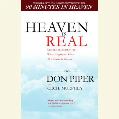 Heaven Is Real Audibook, by Don Piper