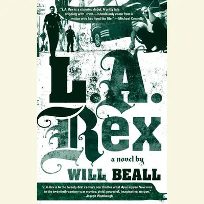 L.A. Rex Audibook, by Will Beall