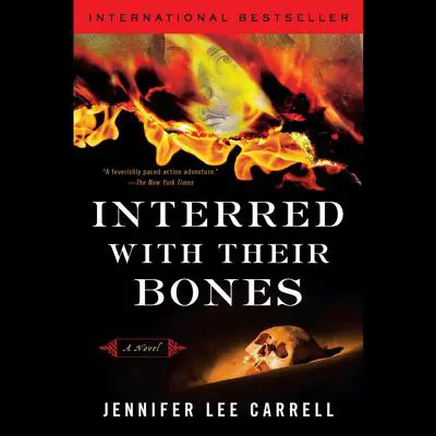 Interred with Their Bones Audibook, by Jennifer Lee Carrell