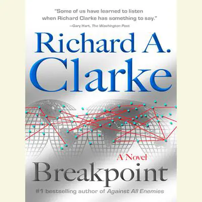 Breakpoint Audibook, by Richard A. Clarke