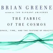 The Fabric of the Cosmos