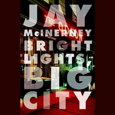 Bright Lights, Big City Audibook, by Jay McInerney