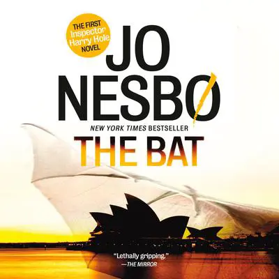 The Bat: The First Inspector Harry Hole Novel Audibook, by Jo Nesbø